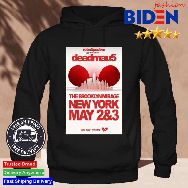 Retro5pective 25 Years Of Deadmau5 The Brooklyn Mirage, Brooklyn, NY May 2,3 2024 Hoodie