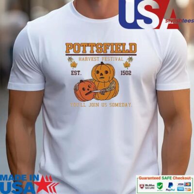 Official Pottsfield Harvest Festival Pumpkin You'll Join Us Someday unisex