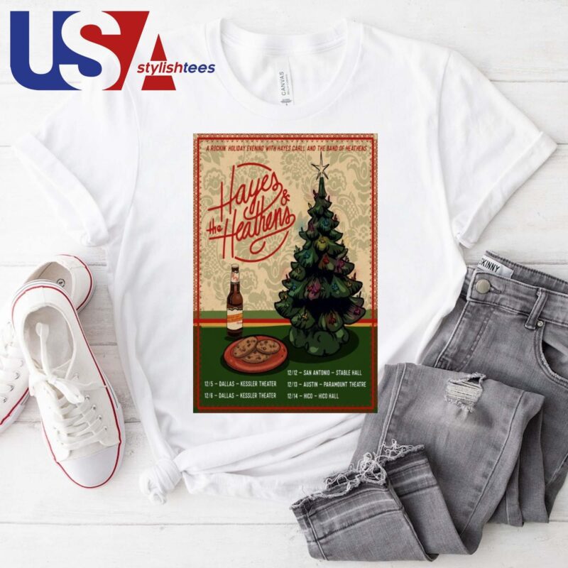 Hayes & The Heathens Tour In Texas On Dec 5-14 2024 T-shirt