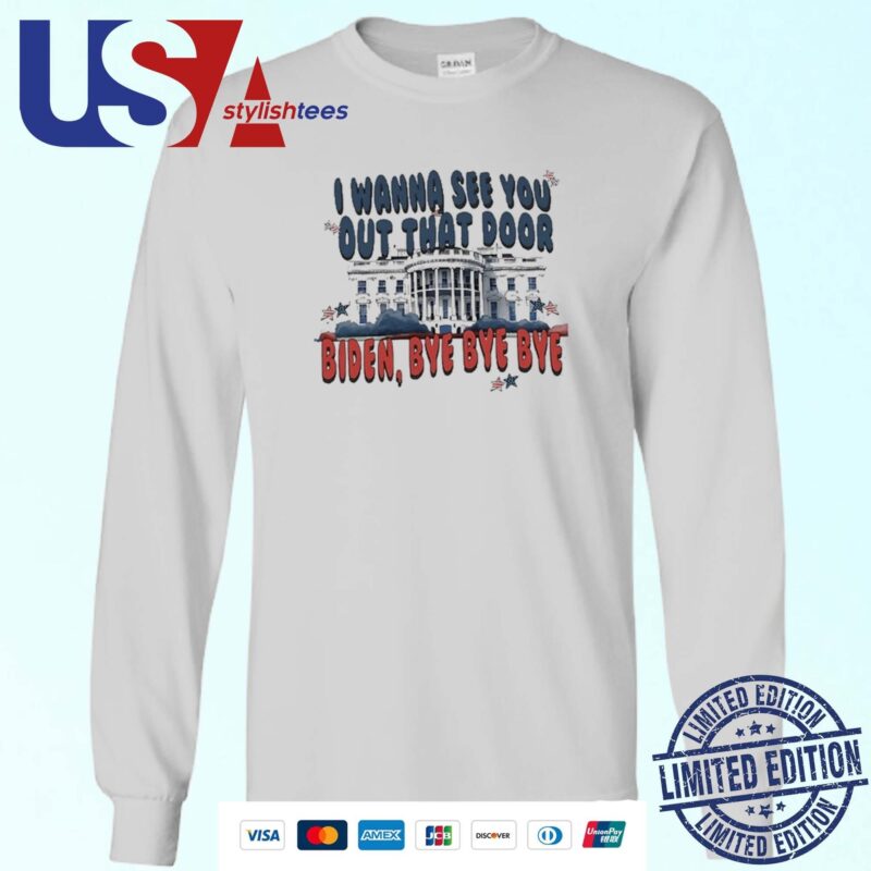 Official I Wanna See You Out That Door Biden Bye Bye Bye 2024 Sweater