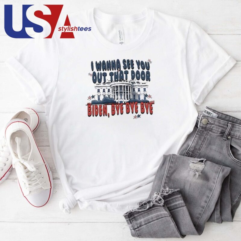 Official I Wanna See You Out That Door Biden Bye Bye Bye 2024 T-shirt