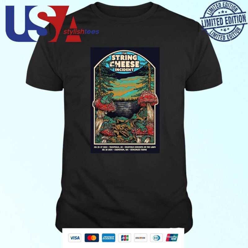 The String Cheese Incident July 25-27 28 2024 Troutdale OR And Carnation WA T-shirt