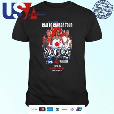 Snoop Dogg And Tha Dogg Live Nation Presents Cali To Canada Tour 2024 On June 25 At Rogers Arena Vancouver BC Poster Shirt