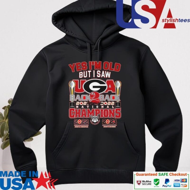 Official Yes I'm Old But I Saw Georgia Bulldogs Back To Back National Champions hoodie