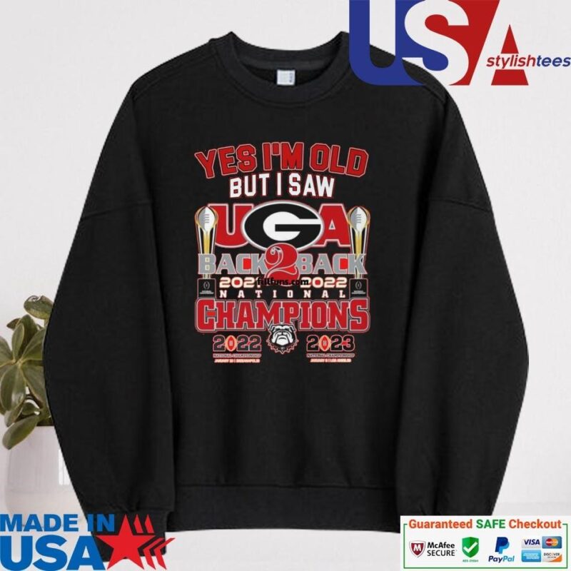 Official Yes I'm Old But I Saw Georgia Bulldogs Back To Back National Champions sweater