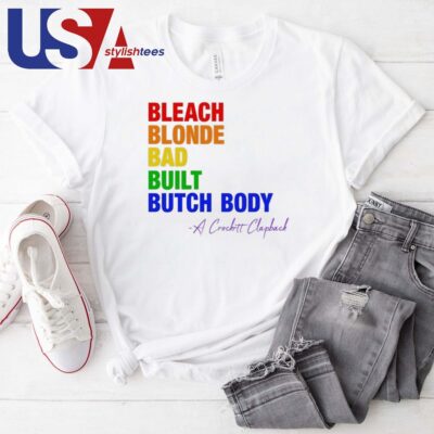 Official Jasmine Crockett Bleach Blonde Bad Built Butch Body Pride Shirt