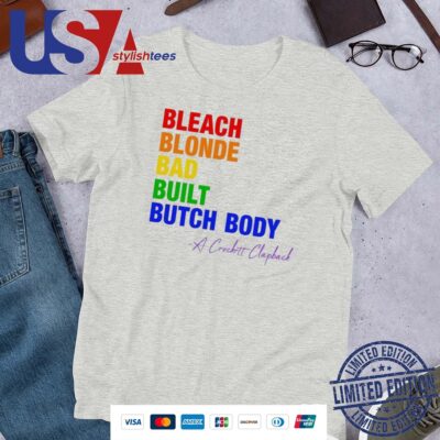 Official Jasmine Crockett Bleach Blonde Bad Built Butch Body Pride Shirt
