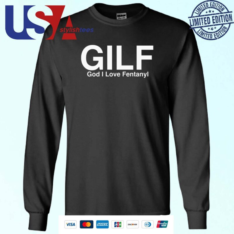 Gilf God I Love Fentanyl Sweater