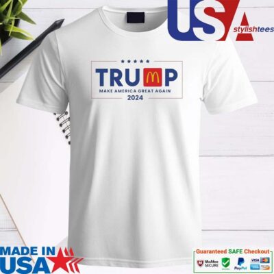 Official Make America Great Again - Trump McDonalds Shirt