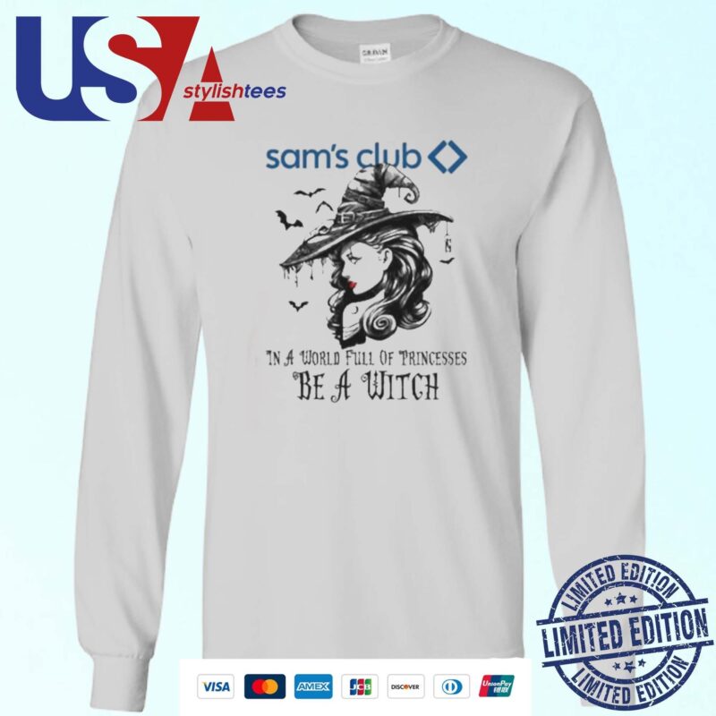 Sam's Club In A World Full Princesses Be A Witch Halloween Sweater