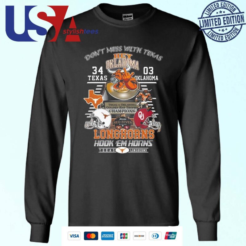 Texas LongHorns 34-03 Oklahoma Golden Hat Champions Score Don't Mess With Texas Sweater