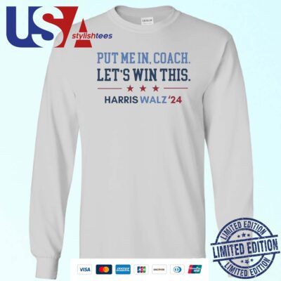 Put Me In Coach Let's Win This Kamala Harris Coach Walz Sweater