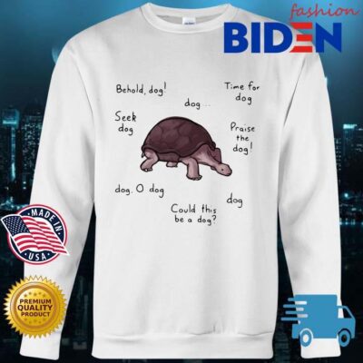 Turtle behold dog seek dog Bidenfashion sweater trang