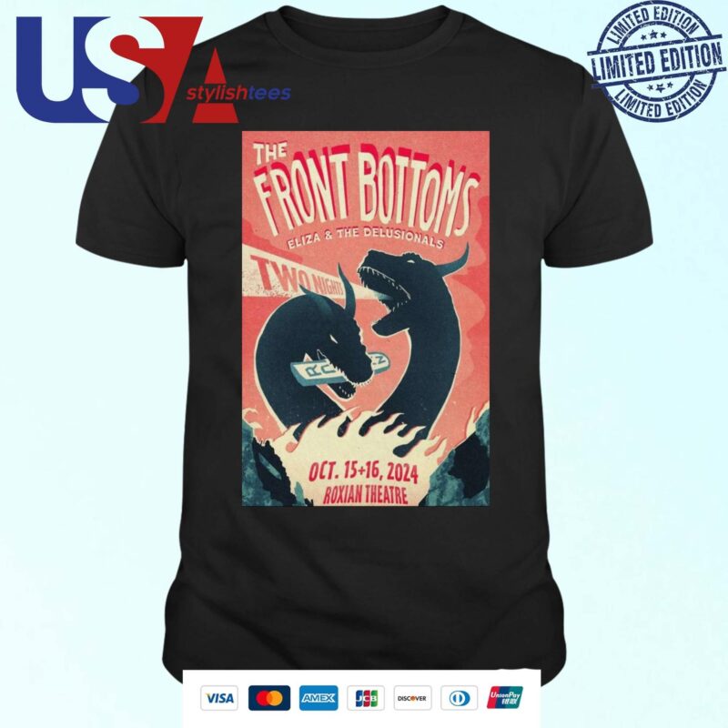 Show The Front Bottoms Poster Eliza And The Delusionals Oct 15-16 2024 Roxian Theatre T-shirt