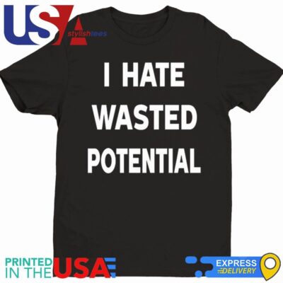 Oregon State Football I Hate Wasted Potential Shirt