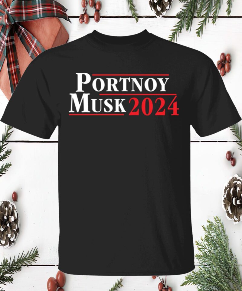 Portnoy Musk 2024 Shirt