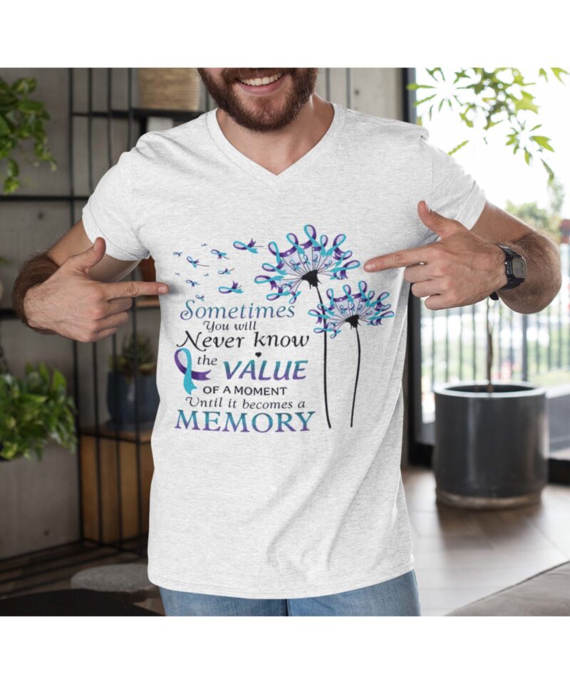 Suicide Prevention Awareness You Will Never Know The Value Of A Moment Shirt