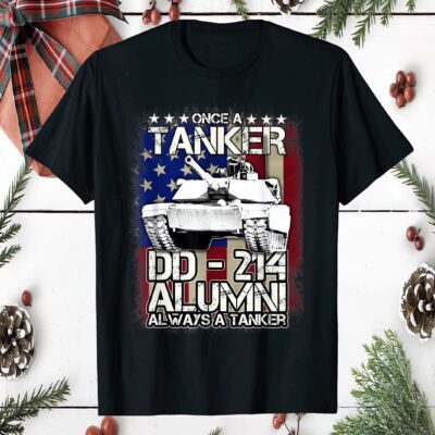Once A Tanker Dd-214 Alumni Always A Tanker American Flag Shirt
