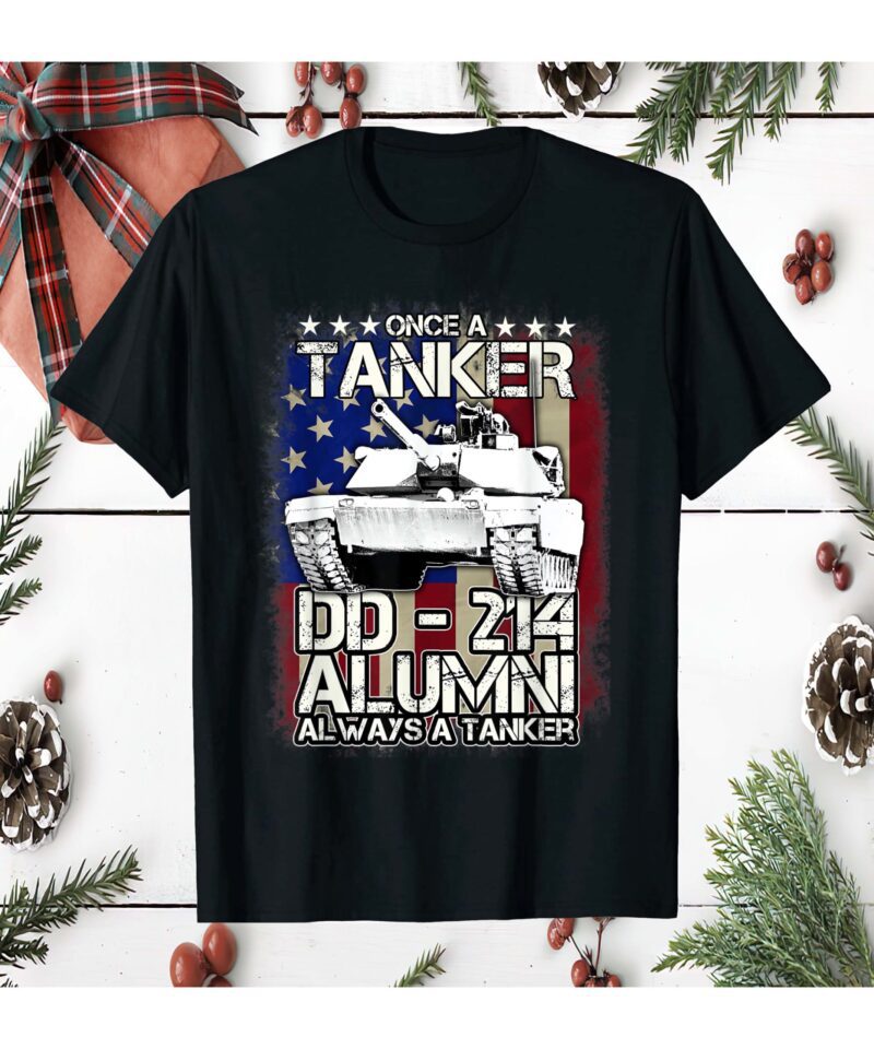 Once A Tanker Dd-214 Alumni Always A Tanker American Flag Shirt