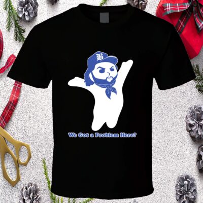 Doughboy We Got A Problem Here Shirt