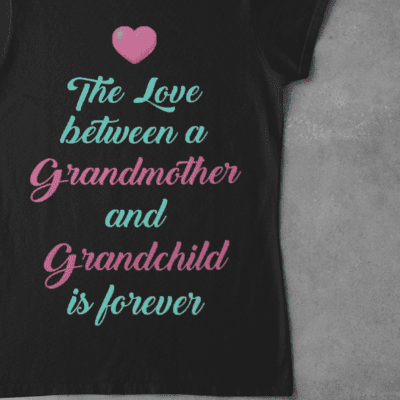 The Love Between A Grandmother And Grandchild Is Forever Shirt