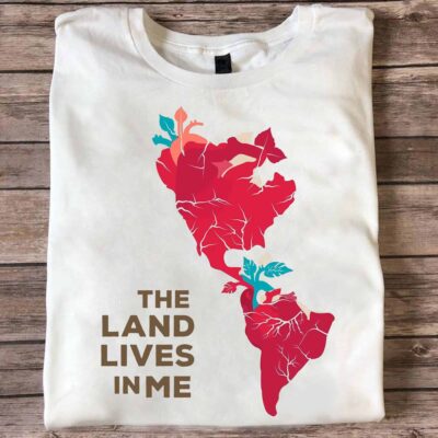 The Land Lives In Me Shirt