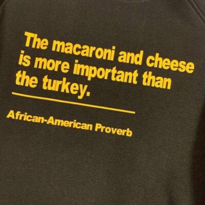 The Macaroni And Cheese Is More Important Than The Turkey Shirt