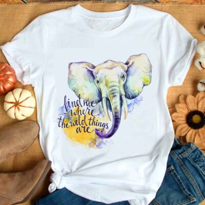 Elephant Find Me Where The Wild Things Are Shirt