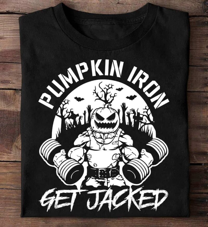 Pumpkin Iron Get Jacked Shirt