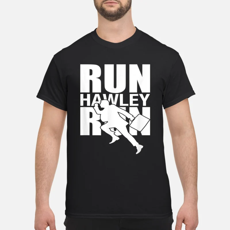 Run Hawley Run Shirt