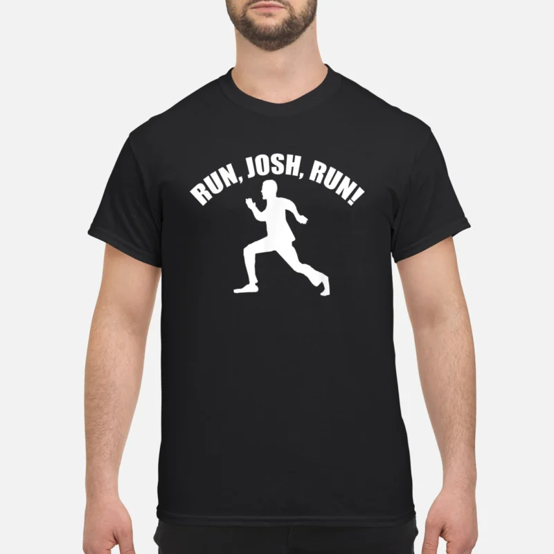 Run Josh Run Shirt
