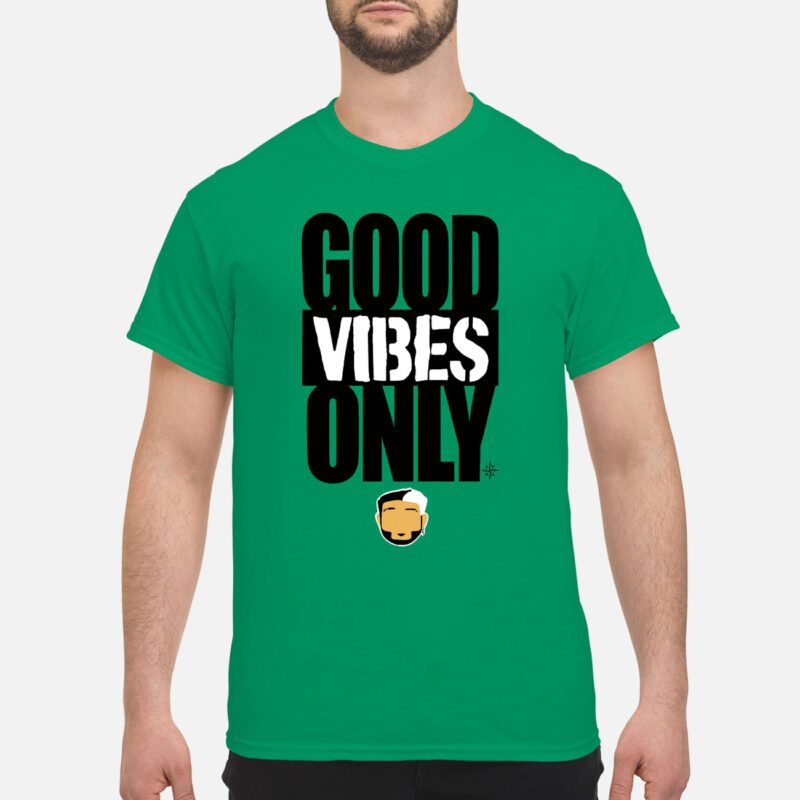Good Vibes Only Eugenio Suarez Shirt