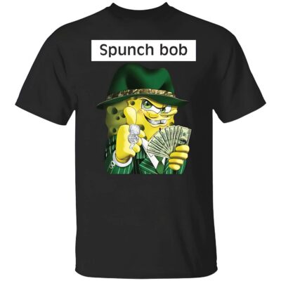 Spunch Bob Shirt