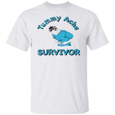 Tummy Ache Survivor T-Shirt
