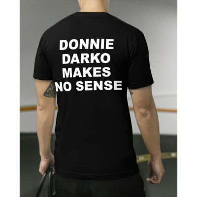 Donnie Darko Makes No Sense Back Aop Shirt