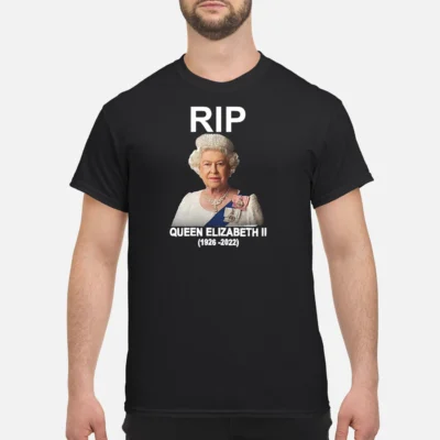 Rip Queen Elizabeth 1926-2022 Shirt