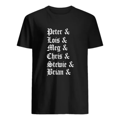 Peter Lois Meg Chris Stewie Brian Shirt