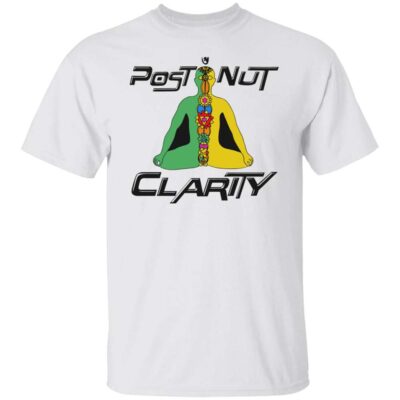 Post Nut Clarity Shirt