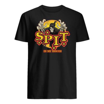 Spit In My Mouth Halloween Shirt