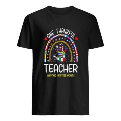 One Thankful Teacher Hispanic Heritage Month Shirt