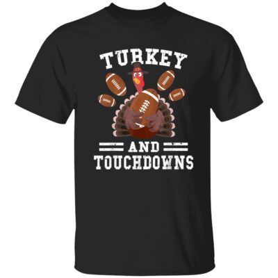 Turkey And Touchdowns Shirt