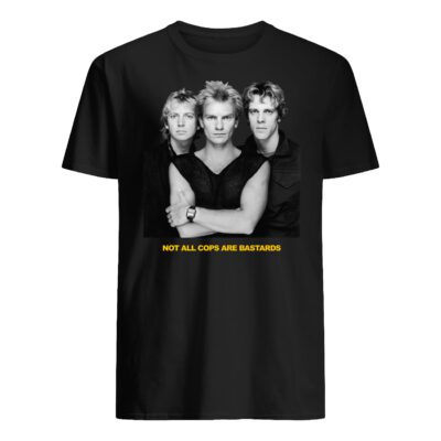 Not All Cops Are Bastards Shirt