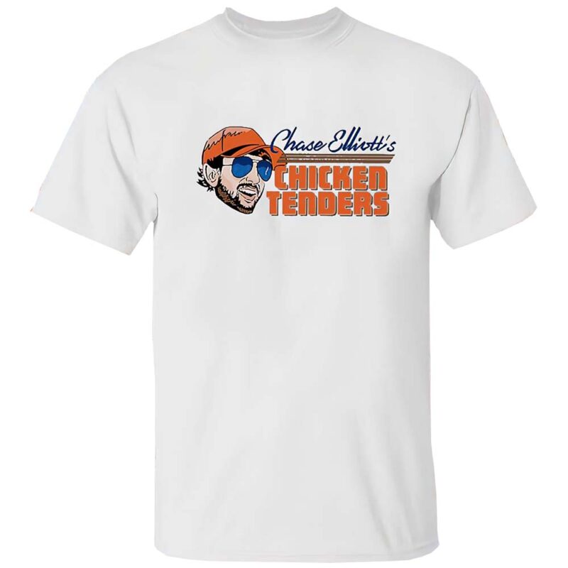 Chase Elliott’S Chicken Tenders Shirt