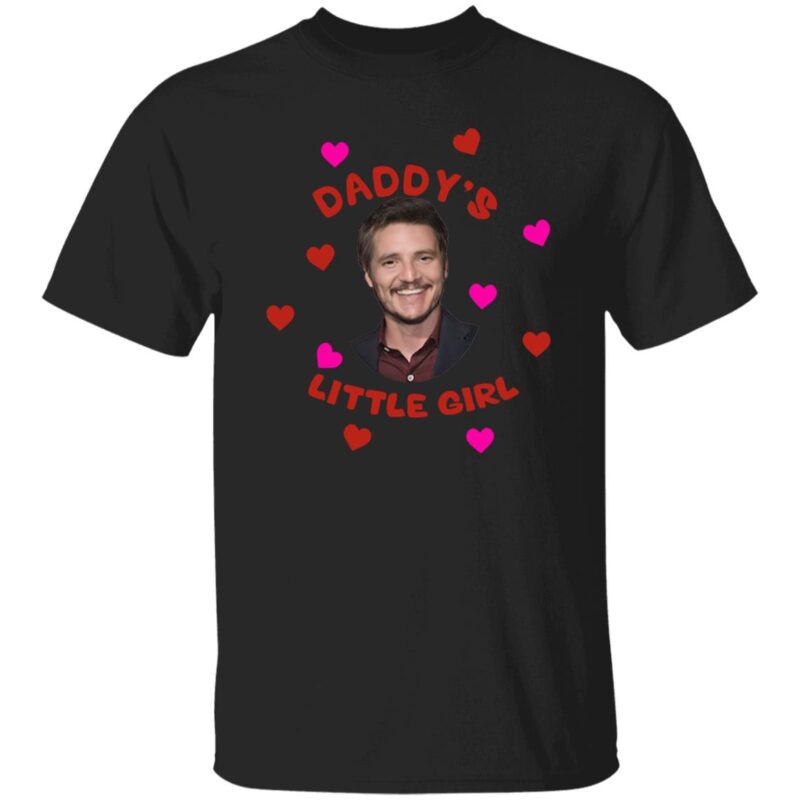 Pedro Pascal Daddy’S Little Girl Shirt