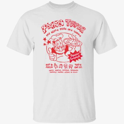 Pizza Tower The Best A Pizza In A Town A Shirt