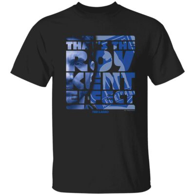 Ted Lasso Roy Kent Effect Shirt