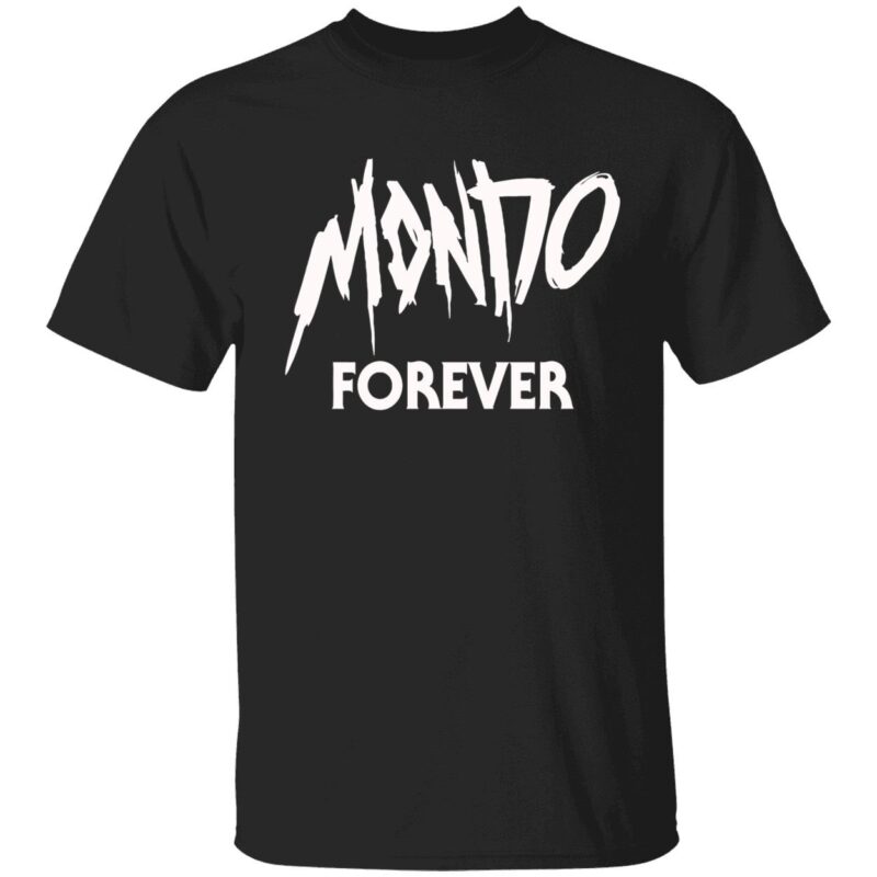 Mondo Forever Shirt