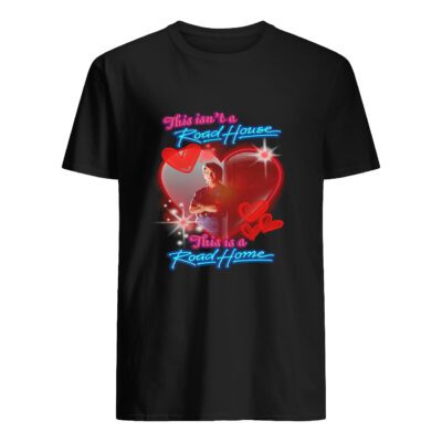 This Isn’T A Road House Shirt