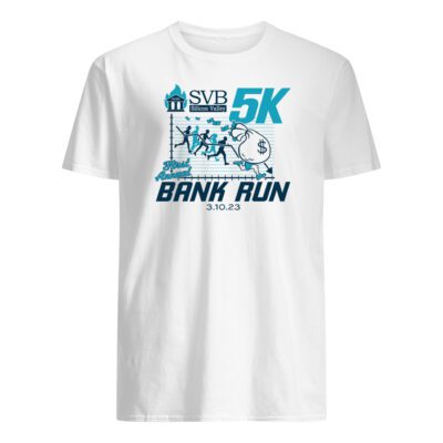 Svb Silicon Valley 5K First Annual Bank Run Shirt