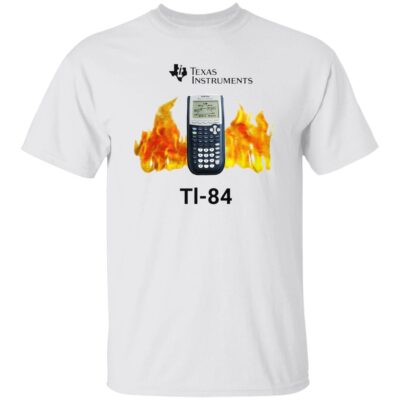 Texas Ti 84 Shirt